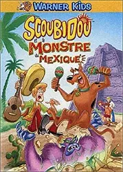dvd scoubidou : scoubidou et le monstre du mexique