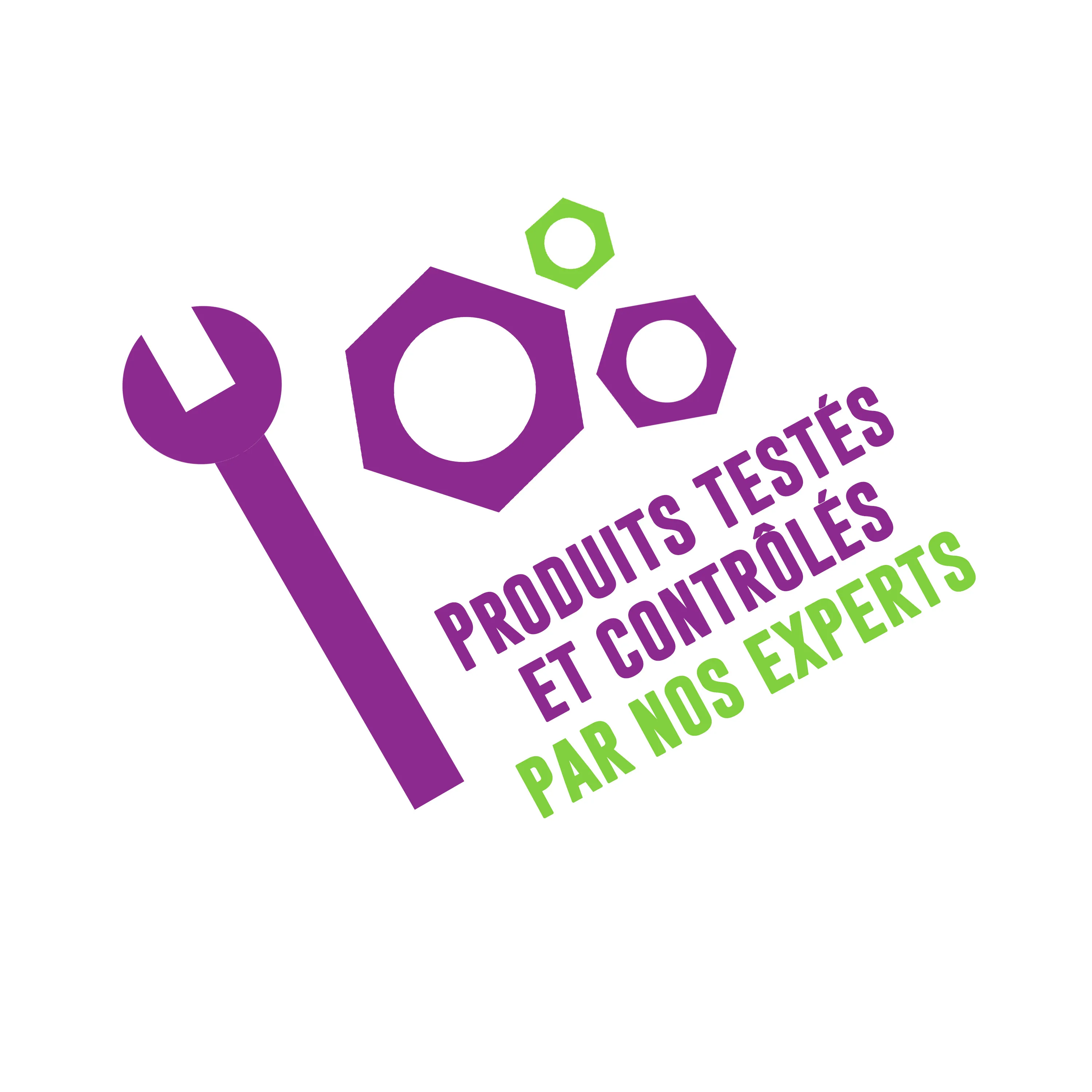 Les produits vendus sont testés et contrôlés par nos experts